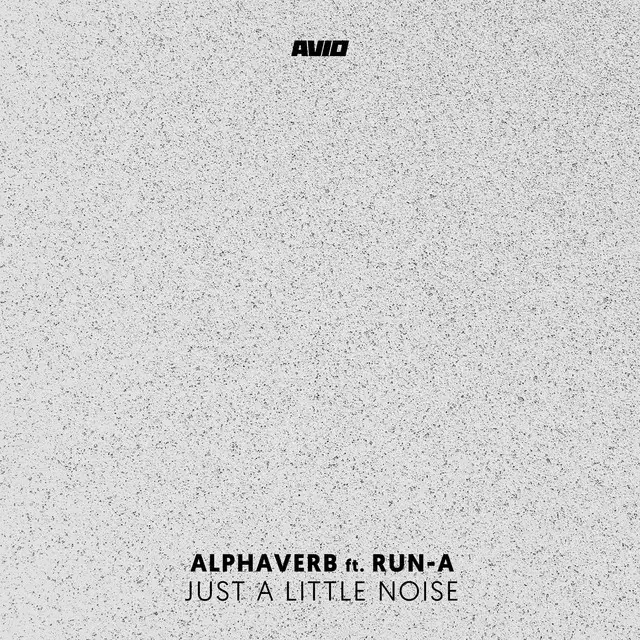 Just a Little Noise - DJ Mix by Alphaverb, Run-A - Hardstyle cover art