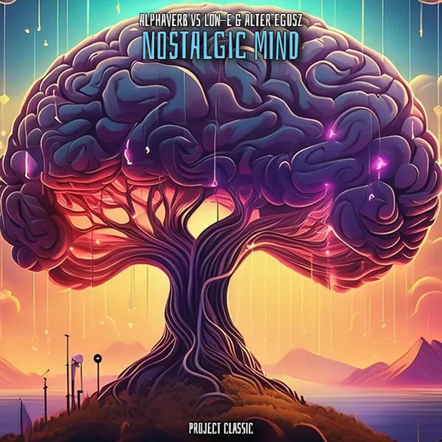 Nostalgic Mind by Alphaverb, Low-E, Alter Egosz - Hardstyle cover art