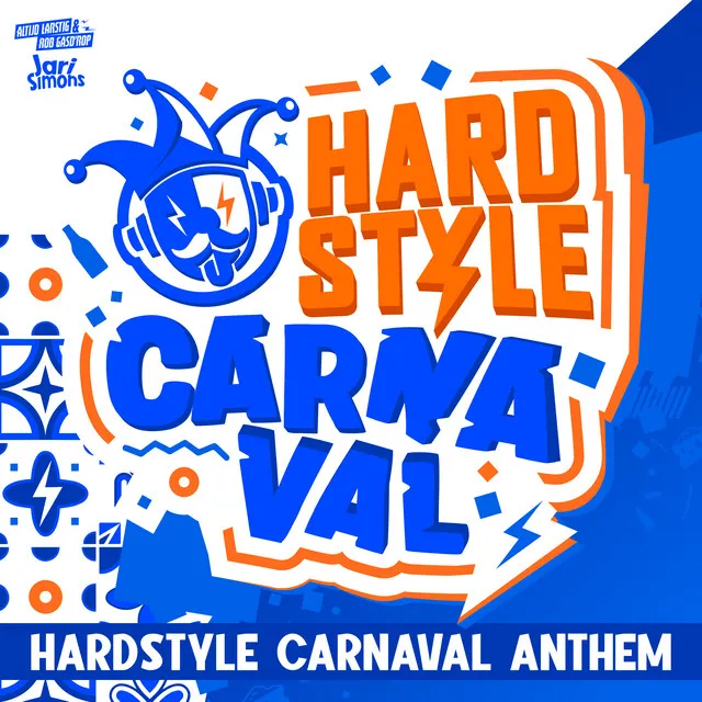 Hardstyle Carnaval Anthem by Altijd Larstig & Rob Gasd’rop, Hardstyle Carnaval - Hardstyle cover art