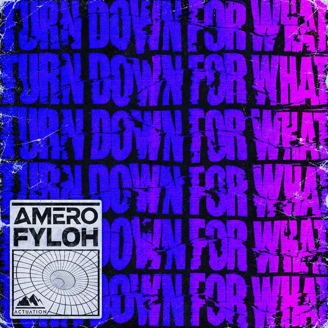 Turn Down for What - Super Sped Up by Amero, Fyloh - Hardstyle cover art