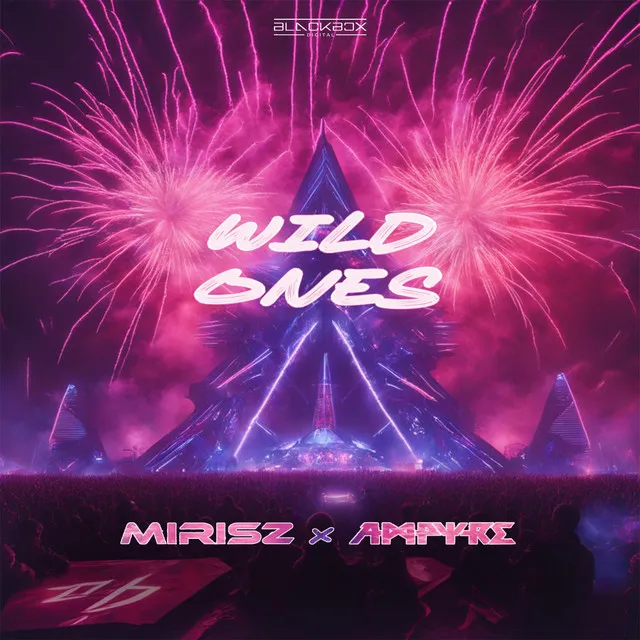 Wild Ones by Ampyre, Mirisz - Hardstyle cover art