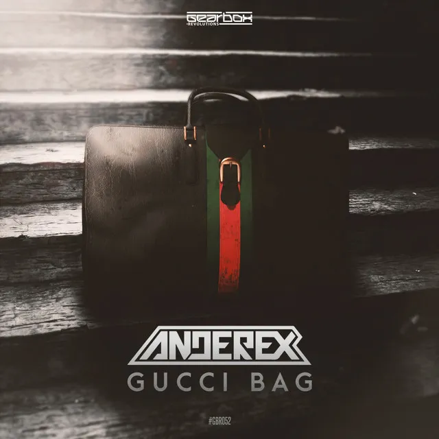Gucci Bag - Radio Edit by Anderex - Rawstyle cover art