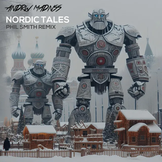 Nordic Tales - Phil Smith Remix - Robot Tales by ANDRW MADNSS, Phil Smith - Hardstyle cover art