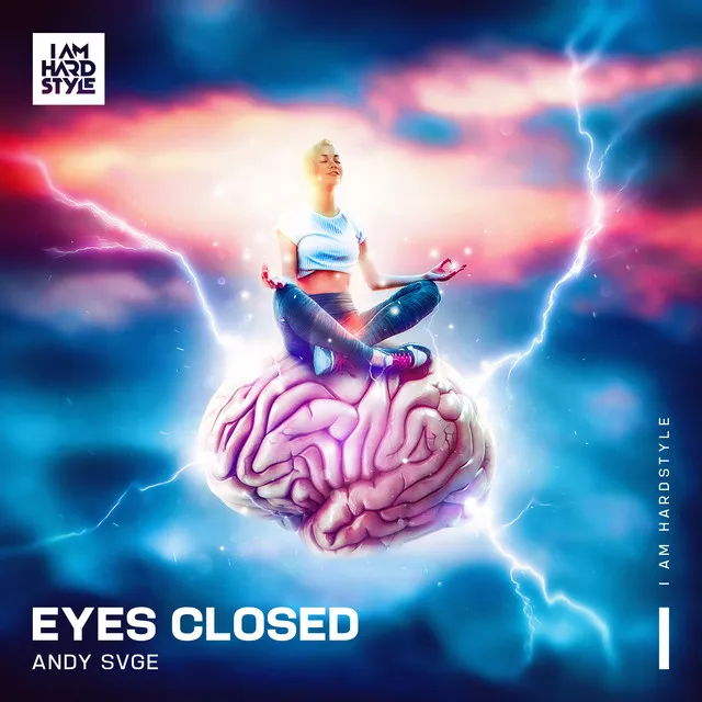 Eyes Closed by ANDY SVGE - Hardstyle cover art