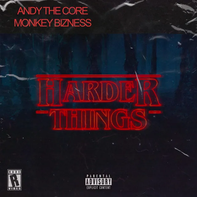 Harder Things by Andy the Core, Monkey Bizness - Uptempo cover art