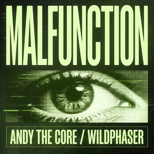 MALFUNCTION by Andy the Core, Wildphaser - Uptempo cover art