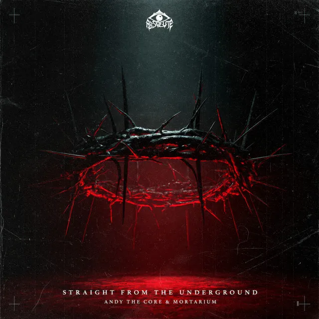 STRAIGHT FROM THE UNDERGROUND by Andy the Core, MORTARIUM - Uptempo cover art