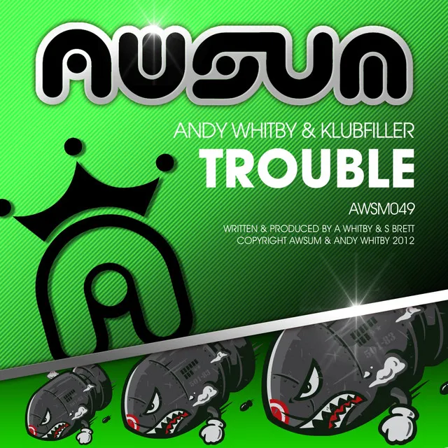 Trouble - Original Mix by Andy Whitby, Klubfiller - Happy Hardcore cover art