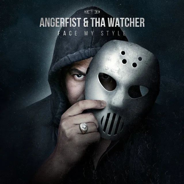 Face My Style by Angerfist, Tha Watcher - Hardcore cover art