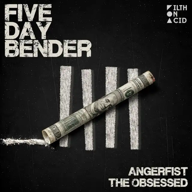 Five Day Bender by Angerfist, The Obsessed - Hard Techno cover art