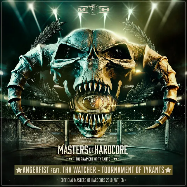 Tournament of Tyrants (Official Masters of Hardcore Anthem 2018) by Angerfist, Tha Watcher - Hardcore cover art