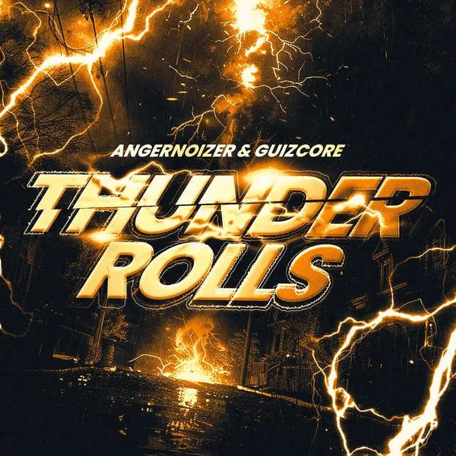 Thunder Rolls by Angernoizer, Guizcore - Speedcore cover art