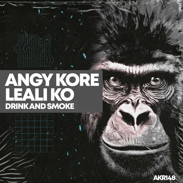 Drink and Smoke by AnGy KoRe, Leali Ko - Hard Techno cover art