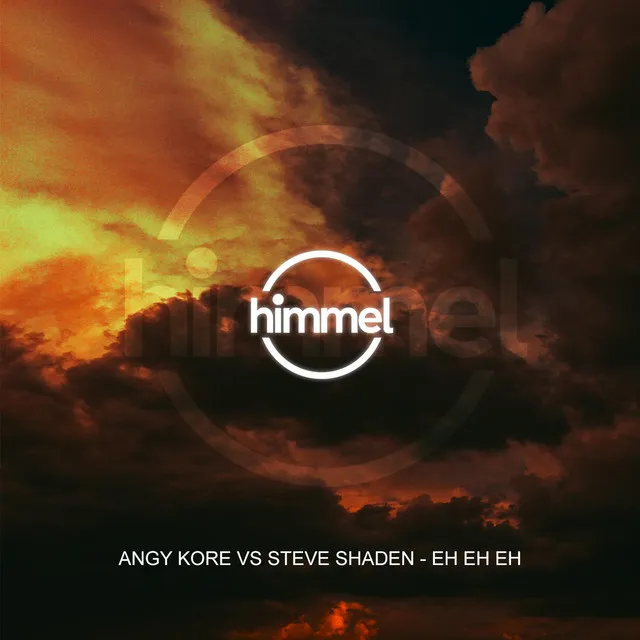 Eh Eh Eh - Original Mix by AnGy KoRe, Steve Shaden - Hard Techno cover art