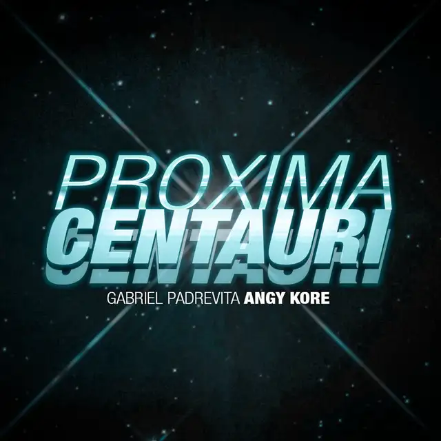Proxima Centauri - Original Mix by AnGy KoRe, Gabriel Padrevita - Hard Techno cover art