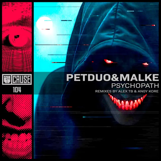 Psychopath - AnGy KoRe RMX by AnGy KoRe, Petduo, Malke - Hard Techno cover art