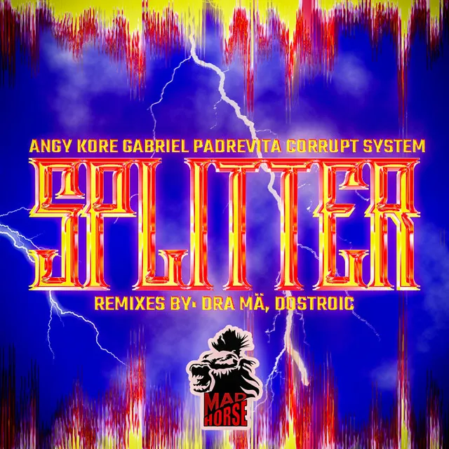 Splitter - DRA MÄ Remix by AnGy KoRe, Gabriel Padrevita, DRA MÄ, Corrupt System - Hard Techno cover art
