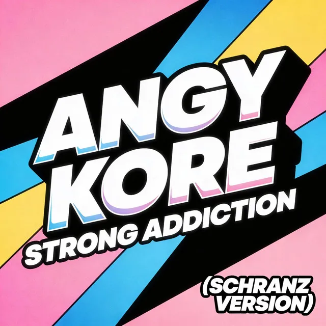 Strong addiction - Schranz version by AnGy KoRe - Hard Techno cover art