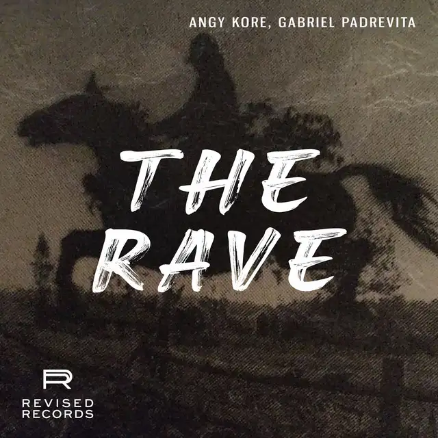 The Rave by AnGy KoRe, Gabriel Padrevita - Hard Techno cover art