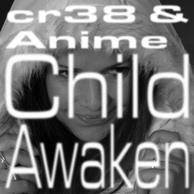 Child Awaken by Anime, Cr38 - Hardcore cover art