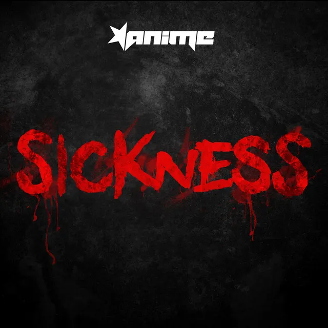 Sickness by Anime - Hardcore cover art