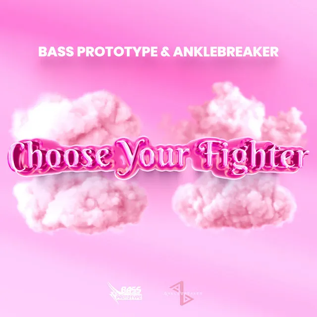 Choose Your Fighter - Hardstyle Version by Anklebreaker, Bass Prototype - Hardstyle cover art