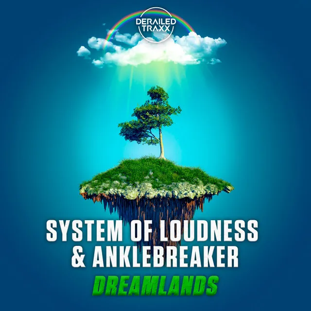 Dreamlands - Extended Mix by Anklebreaker, System of Loudness - Hardstyle cover art