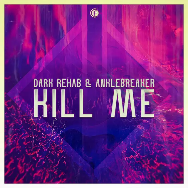 Kill Me - Radio Edit by Anklebreaker, Dark Rehab - Hardstyle cover art