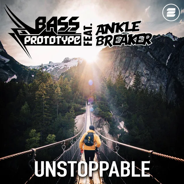 Unstoppable by Anklebreaker, Bass Prototype - Hardstyle cover art
