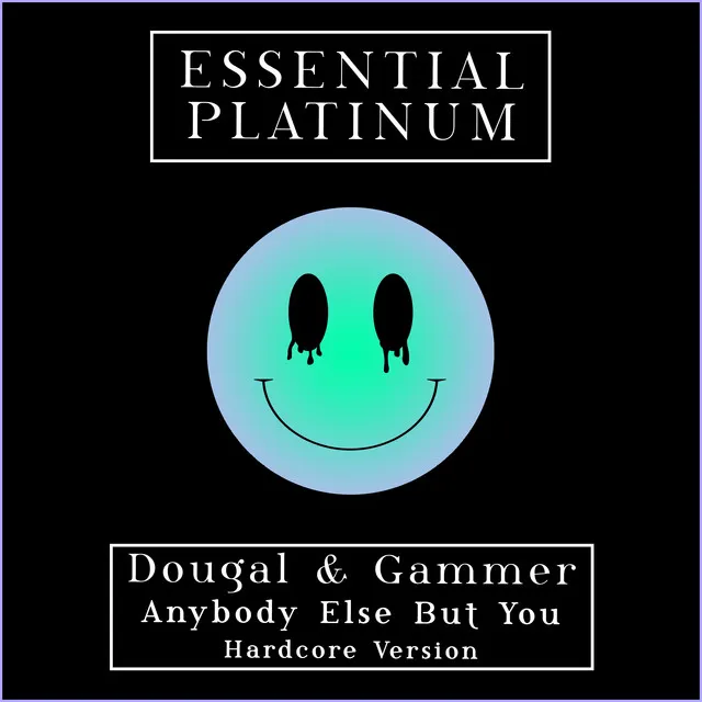 Cover art of Anybody Else But You (Hardcore Version)