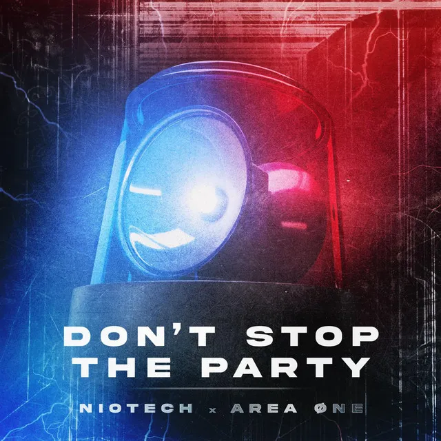 Don't Stop The Party by AREA ØNE, Niotech - Hard Techno cover art