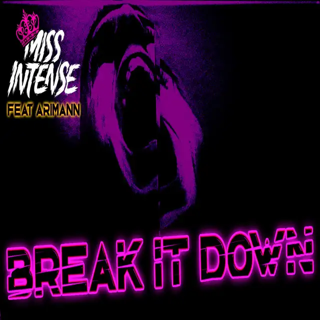 Break It Down (feat. Arimann) by Arimann, Miss Intense - Uptempo cover art