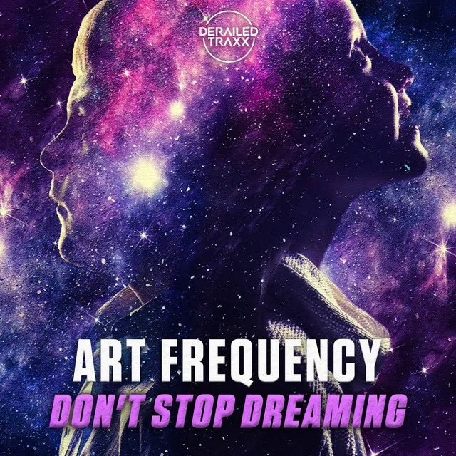 Don't Stop Dreaming by Art Frequency - Hardstyle cover art