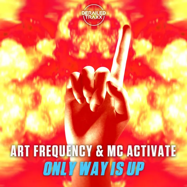 Only Way Is Up by Art Frequency, MC Activate - Hardstyle cover art