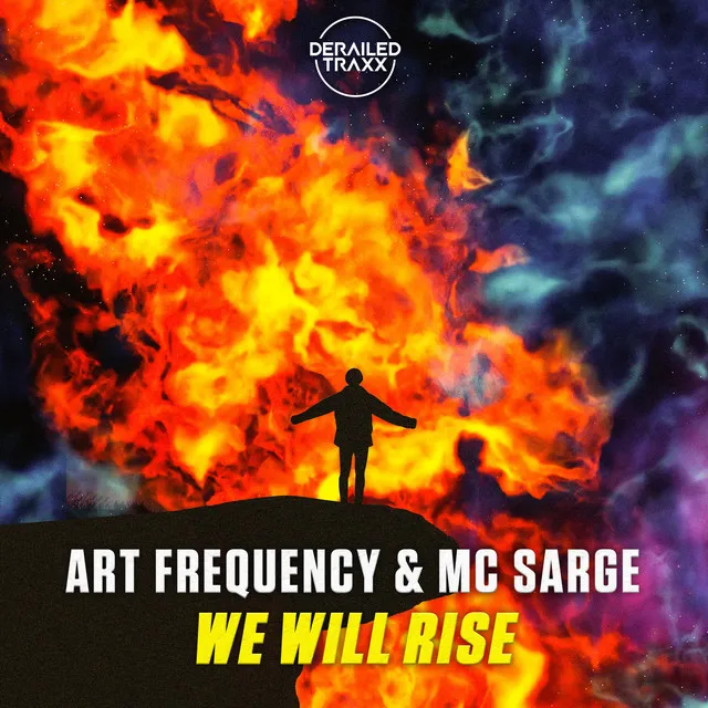 We Will Rise by Art Frequency, MC Sarge - Hardstyle cover art