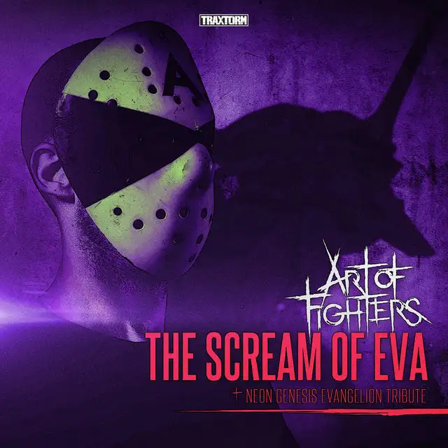 The scream of Eva - Neon Genesis Evangelion tribute - Edit by Art Of Fighters - Hardcore cover art