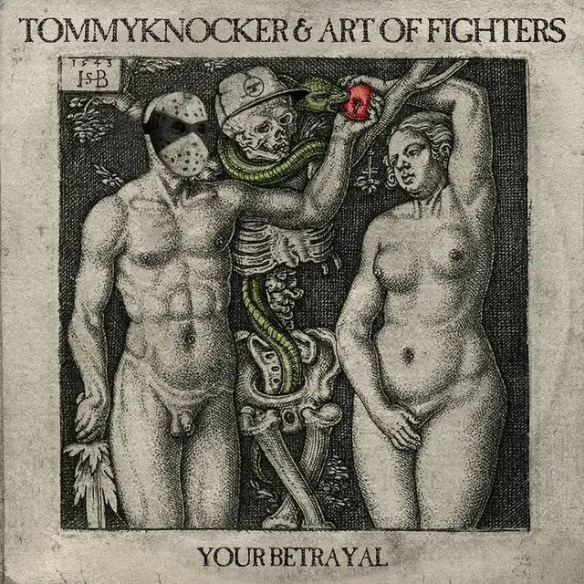Your betrayal by Art Of Fighters, Tommyknocker - Hardcore cover art