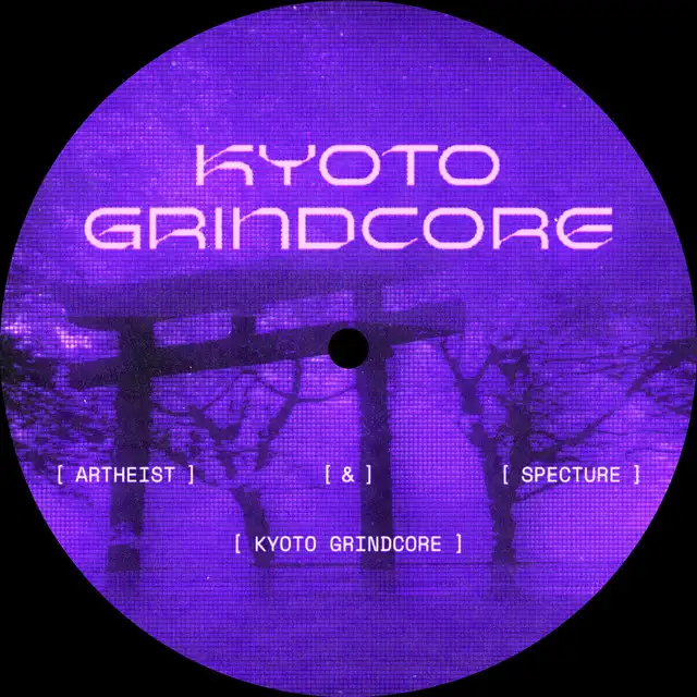 Kyoto Grindcore by Artheist, Specture - Hard Techno cover art