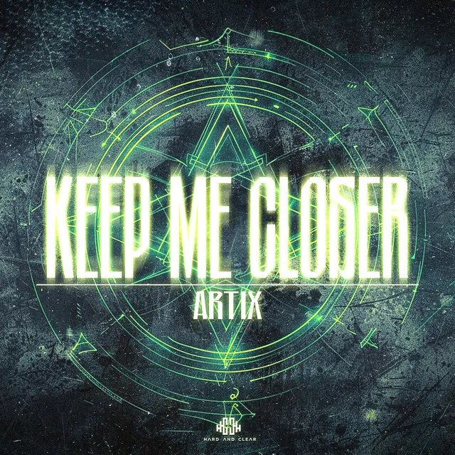 Keep Me Closer by Artix - Hardstyle cover art