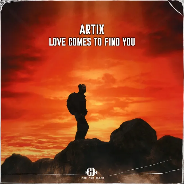 Love Comes to Find You by Artix - Hardstyle cover art