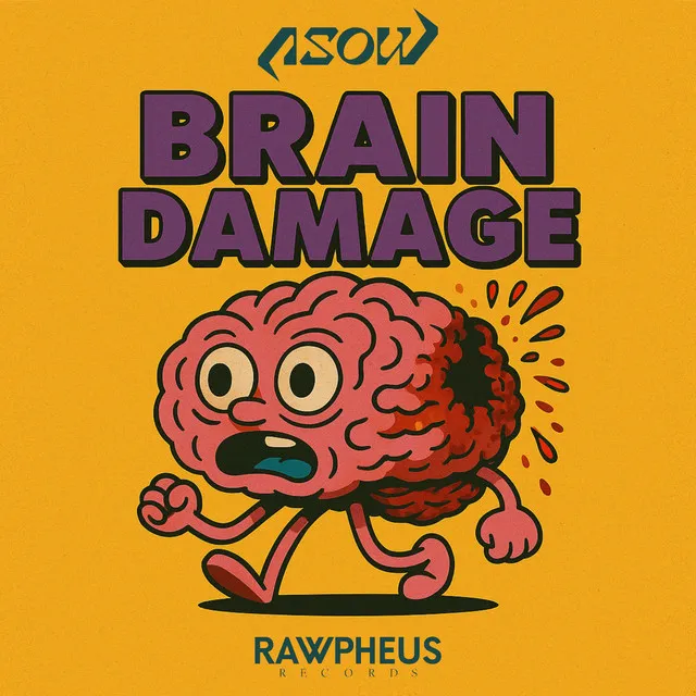 Brain Damage by Asow - Hardstyle cover art