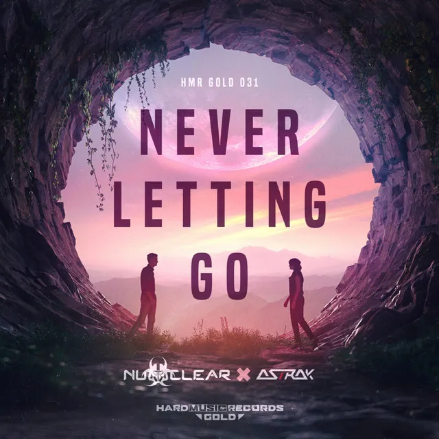 Never Letting Go by Astrak, Nu-clear - Hardstyle cover art
