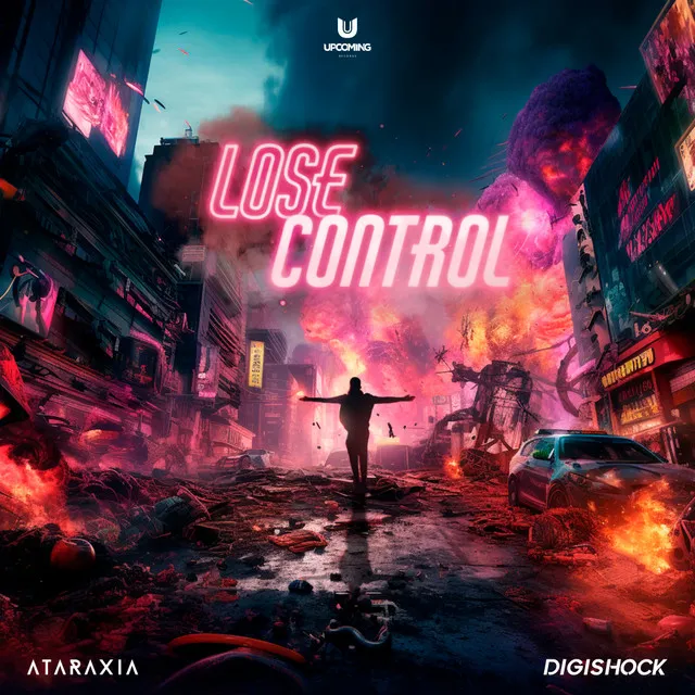Lose Control by Ataraxia, Digishock - Hardstyle cover art