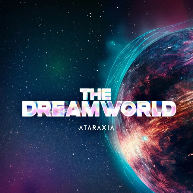 The Dreamworld by Ataraxia - Hardstyle cover art