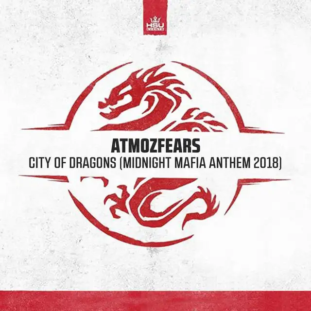 City of Dragons (Midnight Mafia Anthem 2018) by Atmozfears - Hardstyle cover art