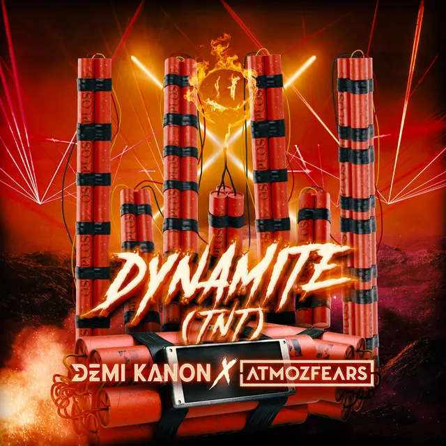 Dynamite (TNT) by Atmozfears, Demi Kanon, Crooked Bangs - Hardstyle cover art