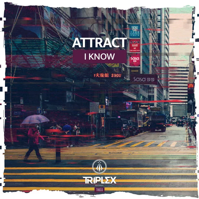 I Know by Attract - Hardstyle cover art