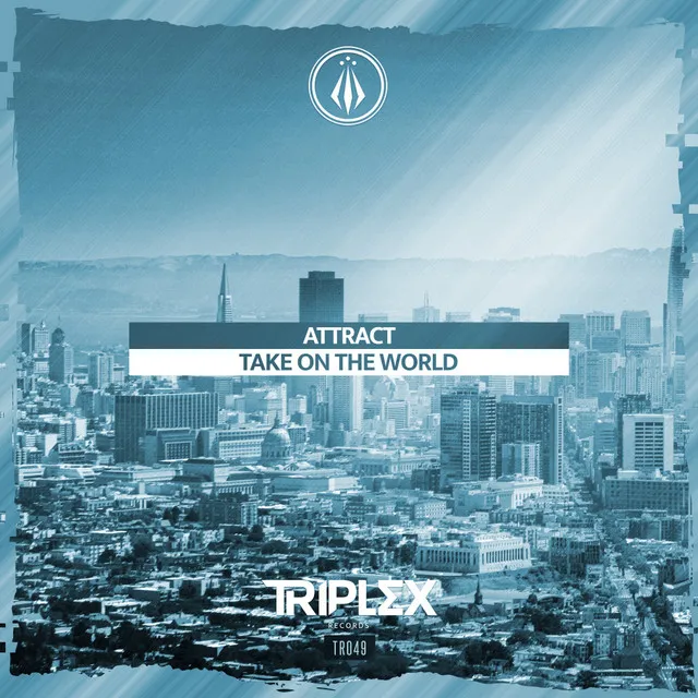 Take On The World by Attract - Hardstyle cover art