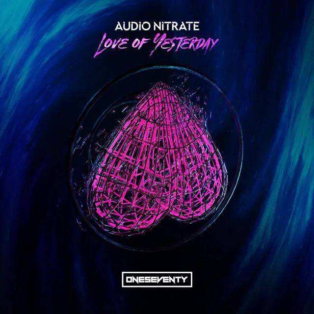 Love Of Yesterday by Audio Nitrate - Happy Hardcore cover art