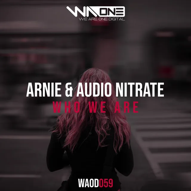 Who We Are - Extended Mix by Audio Nitrate, Arnie - Happy Hardcore cover art